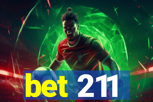 bet 211